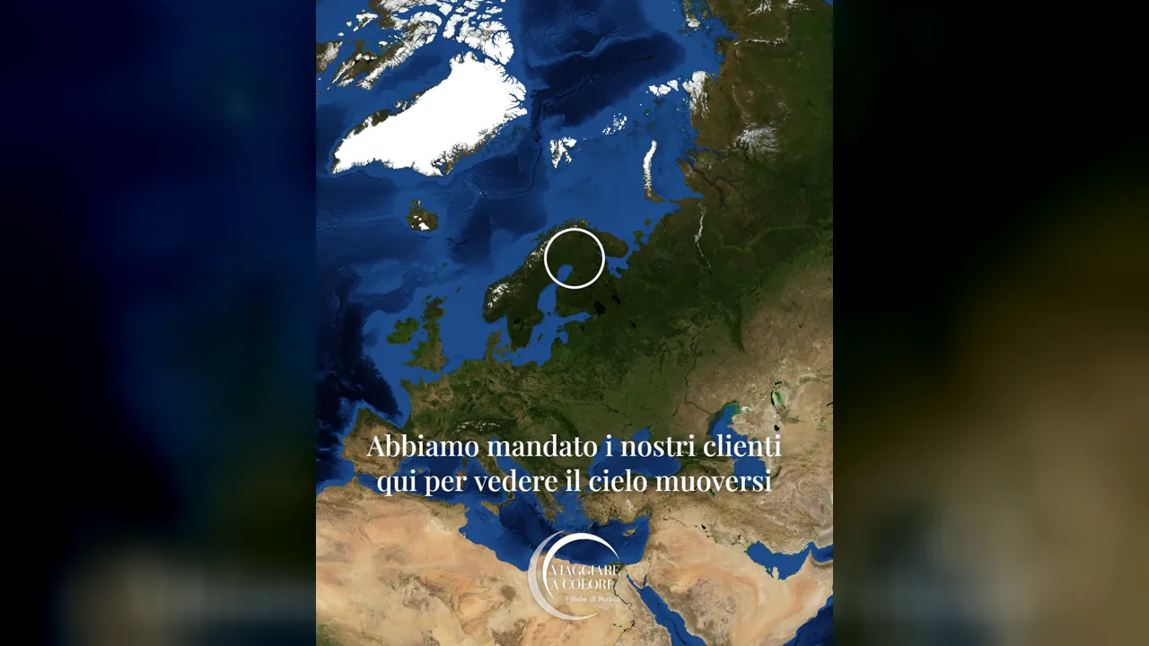 Slide di Viaggiare a Colori: la mappa del mondo con un cerchio sulla Lapponia e la frase “Abbiamo mandato i nostri clienti qui per vedere il cielo muoversi”